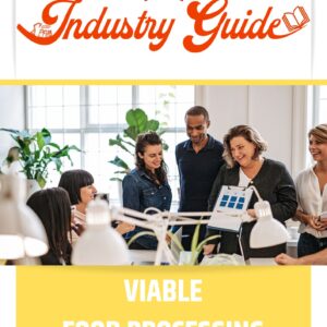 Viable Food processing Industry's